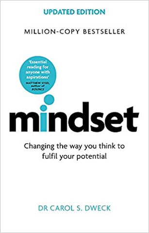 Mindset - Updated Edition: Changing The Way You think To Fulfill Your Potential